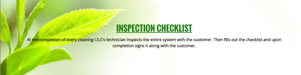 ISC Inspection Checklist - Complete system inspection with every cleaning